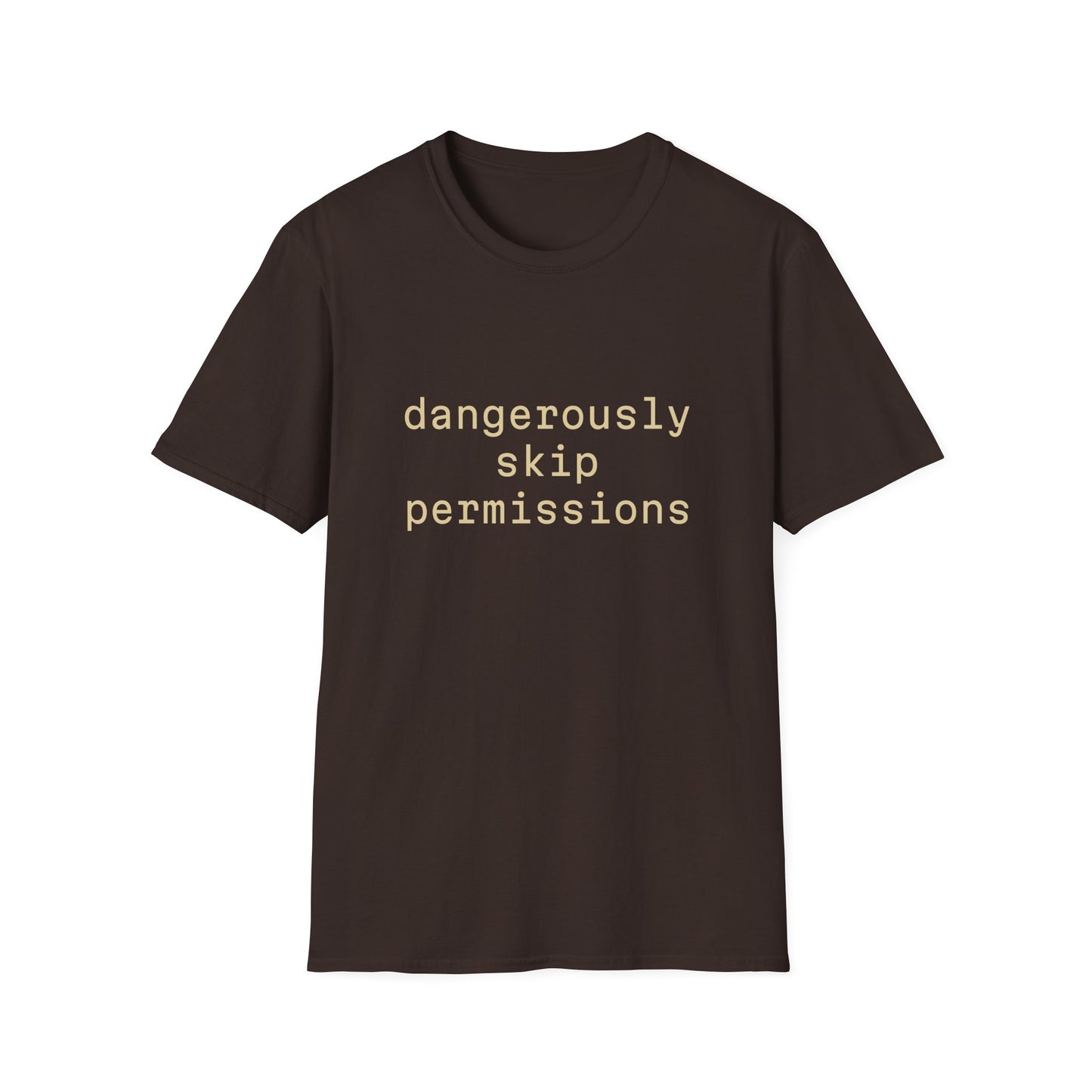 Dangerously Skip Permissions T-Shirt — AI Statement Graphic Tee